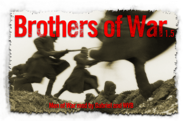 Скачать Brothers of War 1.5 (BoW)